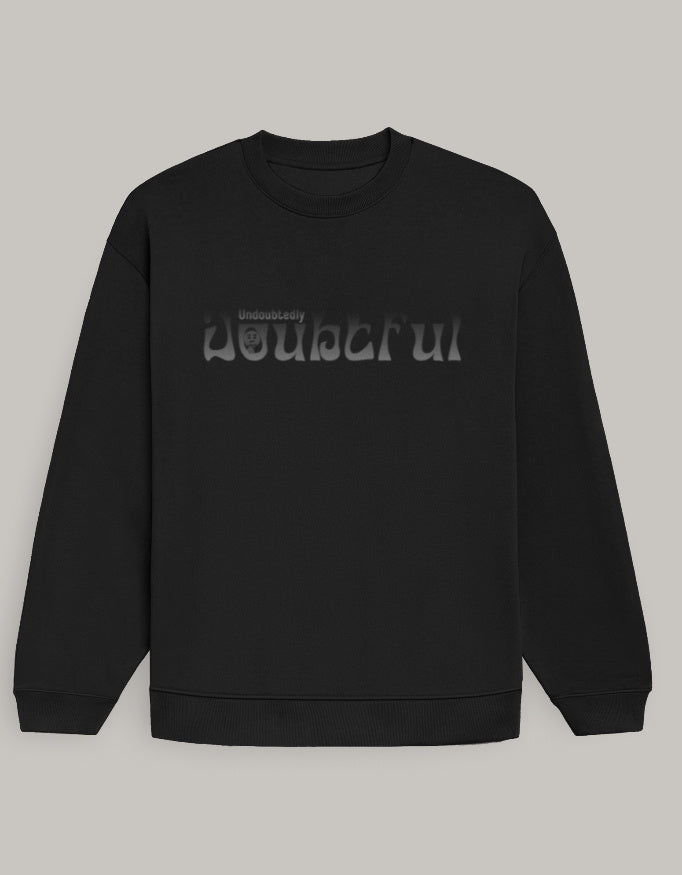 Oversized Men’s Graphic Sweatshirt – Undoubtedly Doubtful Typography sweatshirt oversized fit cotton fabric heavyweight fabric printed design detail view by HAViT Apparel