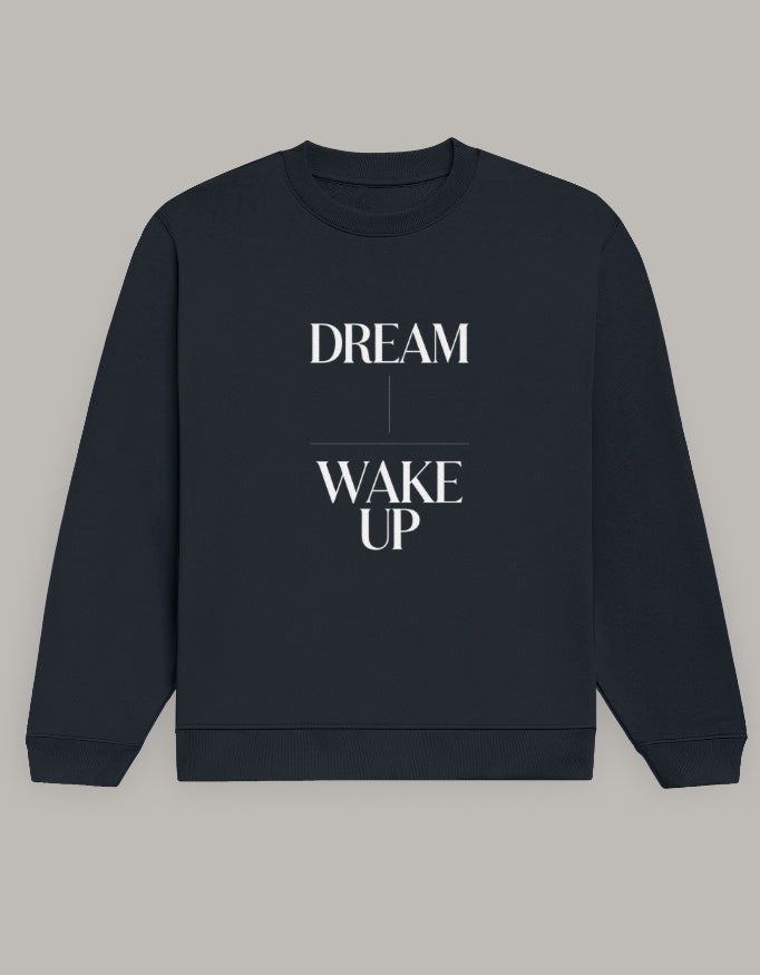 Dream Wakeup Sweatshirt – Minimal Motivation Edition sweatshirt regular fit cotton fabric heavyweight fabric printed design detail view by HAViT Apparel