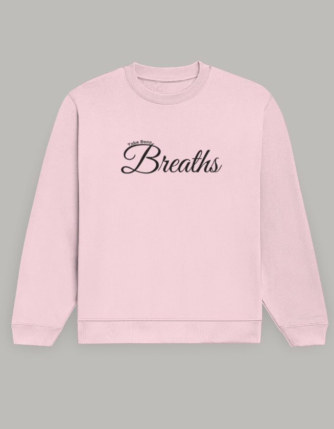 Take Deep Breaths Women Sweatshirt – Calm & Minimal Edition sweatshirt regular fit cotton fabric heavyweight fabric printed design detail view by HAViT Apparel