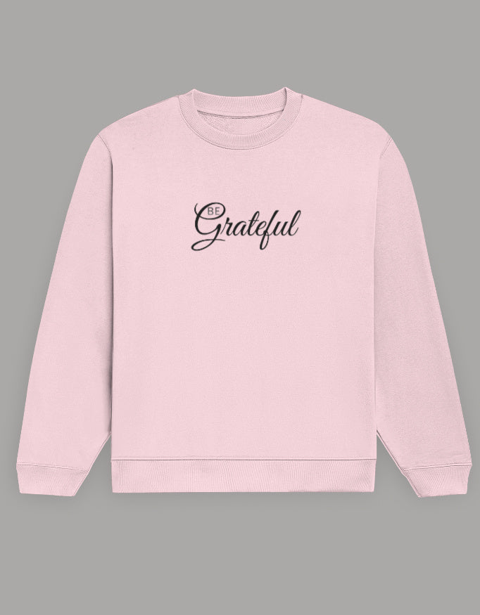Be Grateful Sweatshirt sweatshirt regular fit cotton fabric heavyweight fabric printed design detail view by HAViT Apparel