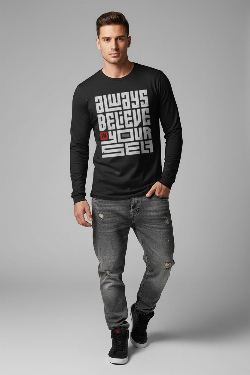 Model wearing Always Believe Full Sleeve T-Shirt