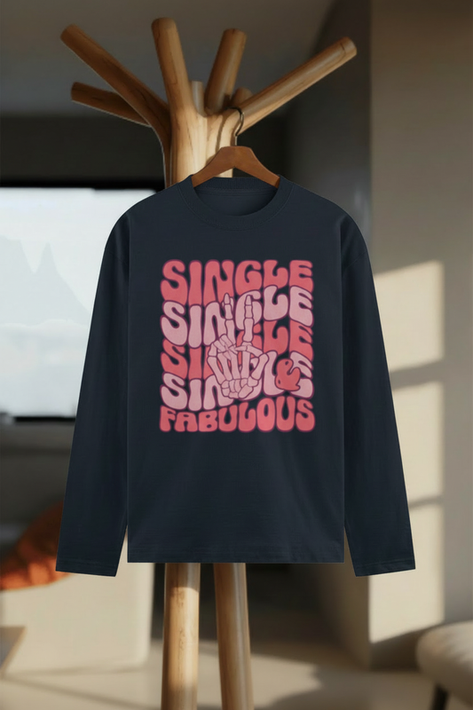 Single & Fabulous Graphic Full Sleeve T-Shirt - Hanger Mockup