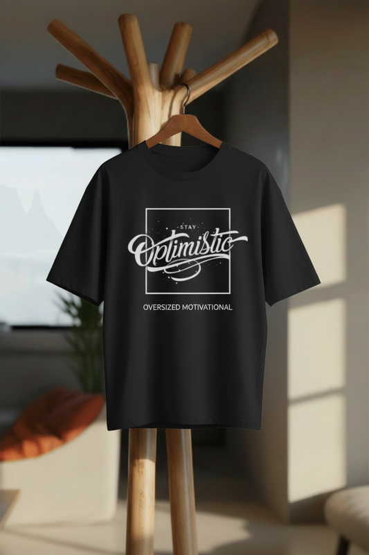 Stay Optimistic – Oversized Motivational T-Shirt - Hanger Mockup
