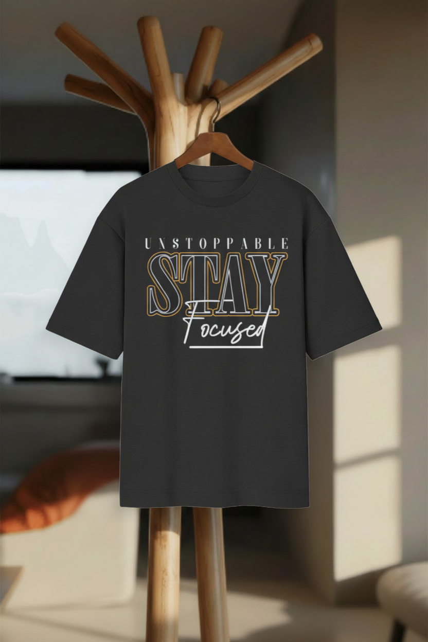Unstoppable Stay Focused – Oversized Motivational T-Shirt - Hanger Mockup