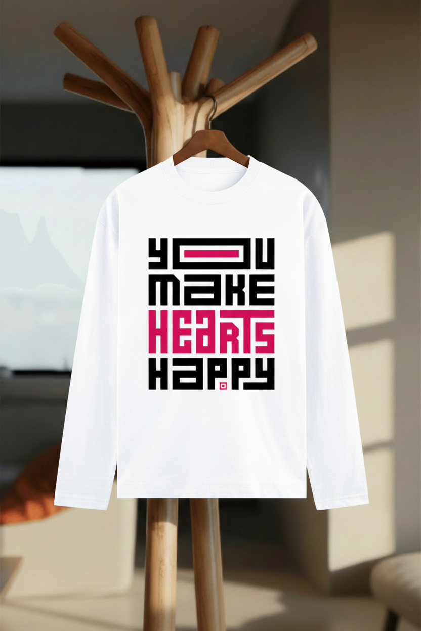 You Make Hearts Happy Graphic Full Sleeve T-Shirt - Hanger Mockup